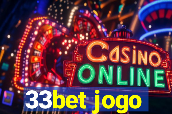 33bet jogo